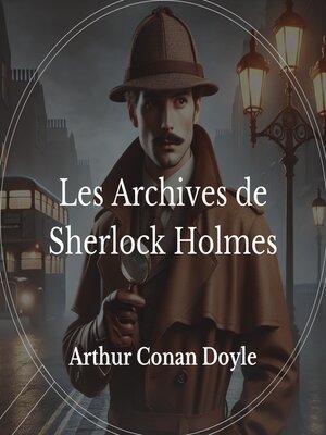 cover image of Les Archives de Sherlock Holmes